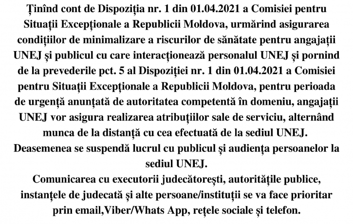 Regim special de lucru al Uniunii Naționale a Executorilor Judecătorești